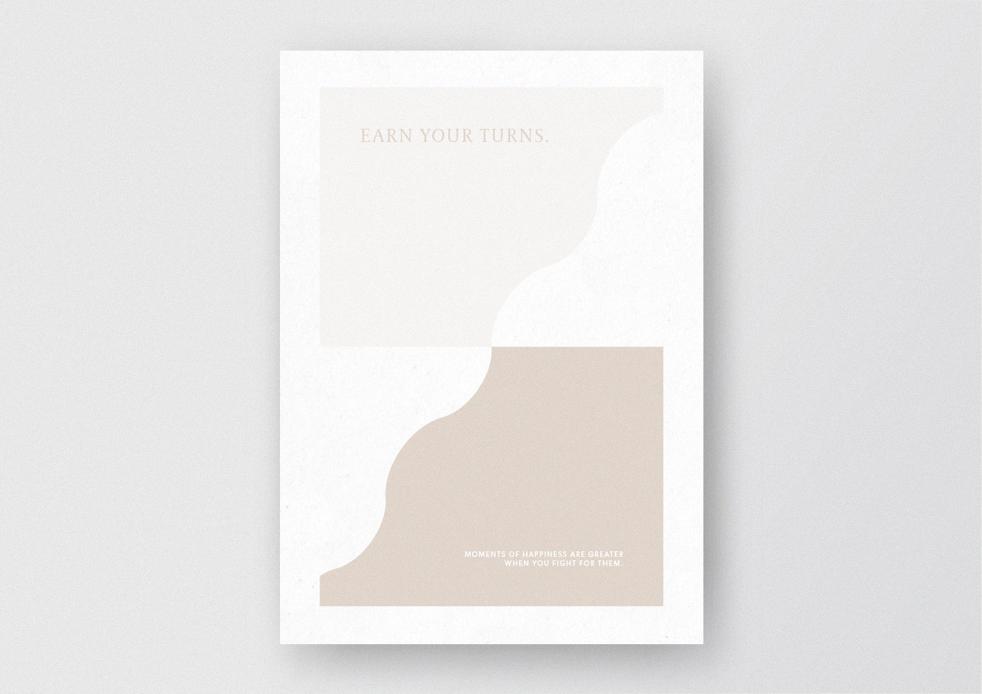 Hochwertiger Kunstdruck von und für Abenteurer mit dem Zitat "Earn your turns.".