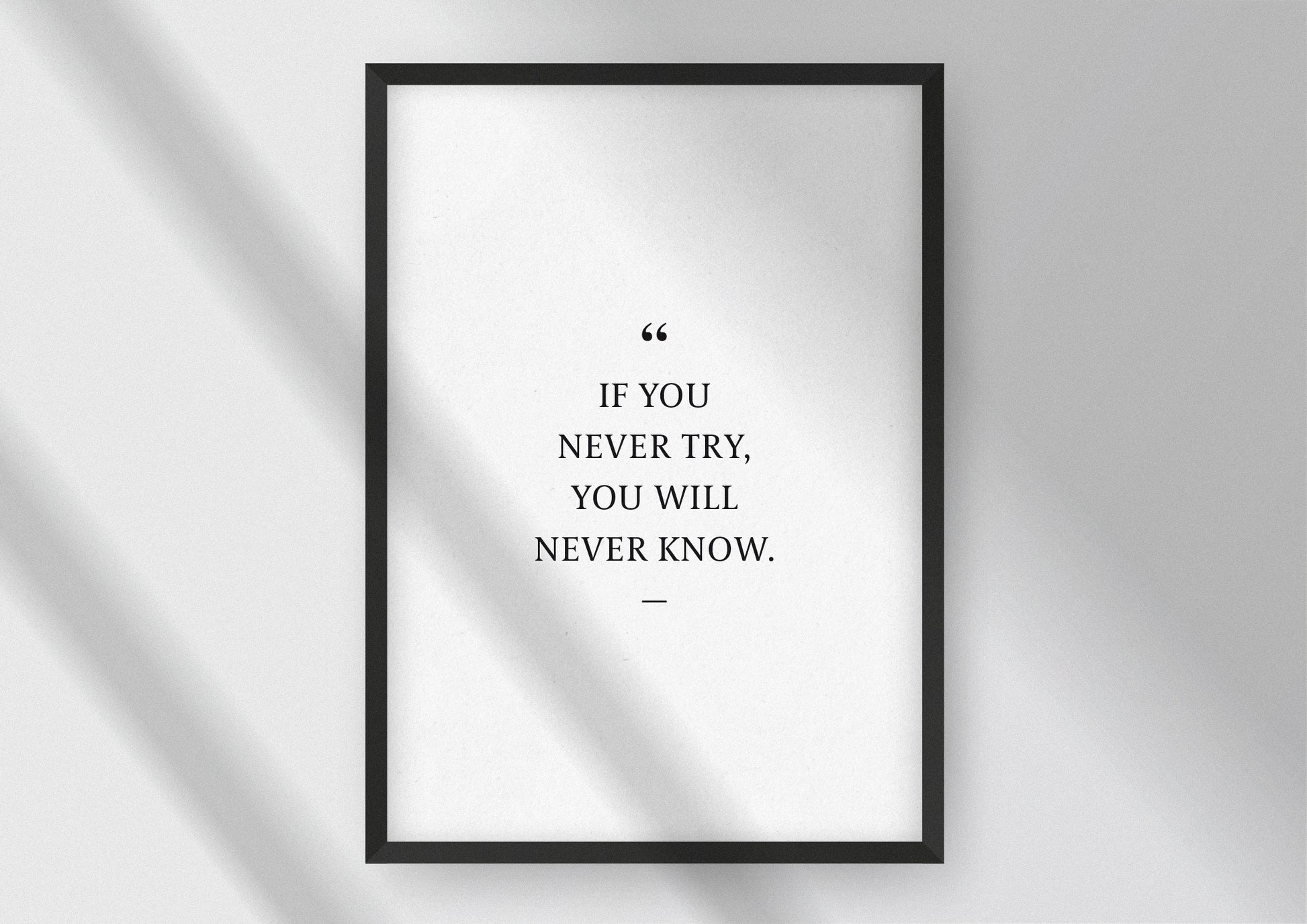 Hochwertiger Kunstdruck von und für Abenteurer mit dem Zitat "If you never try, you will never know".