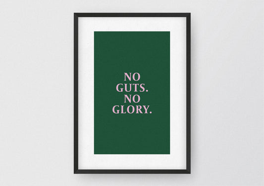 Hochwertiger Kunstdruck von und für Abenteurer mit dem Zitat "No guts. No glory.".