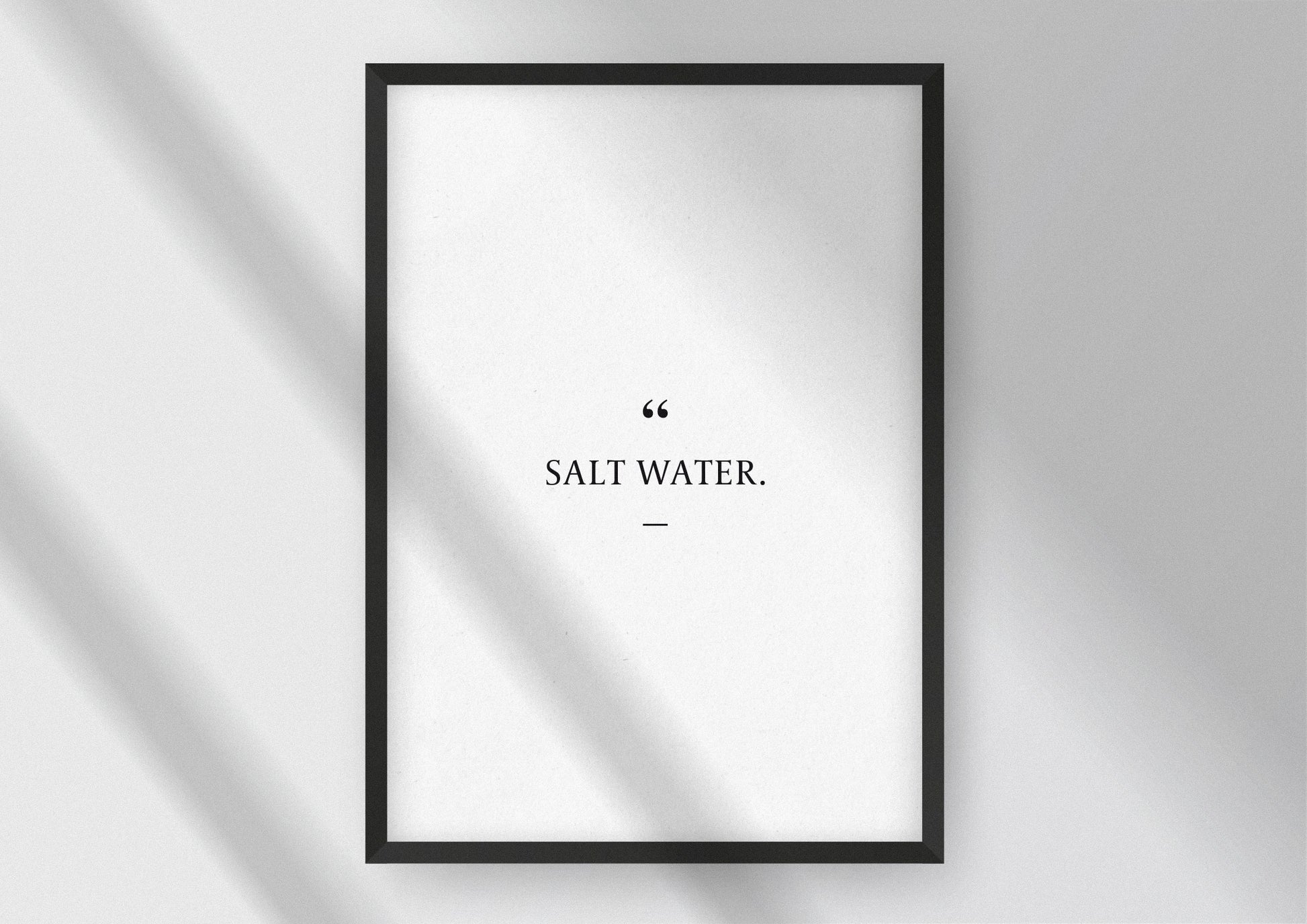 Hochwertiger Kunstdruck von und für Abenteurer mit dem Zitat "Salz water". Ein Hoch auf das Leben.