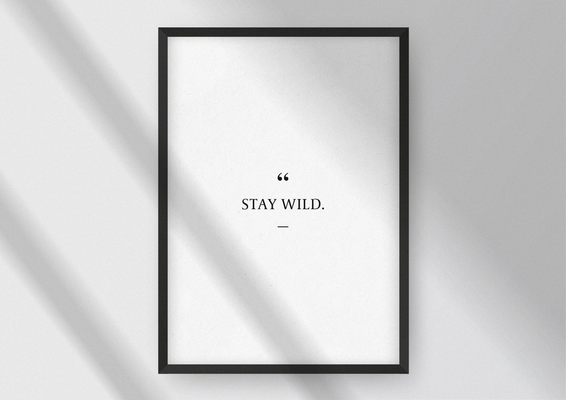 Hochwertiger Kunstdruck von und für Abenteurer mit dem Zitat "Stay wild".