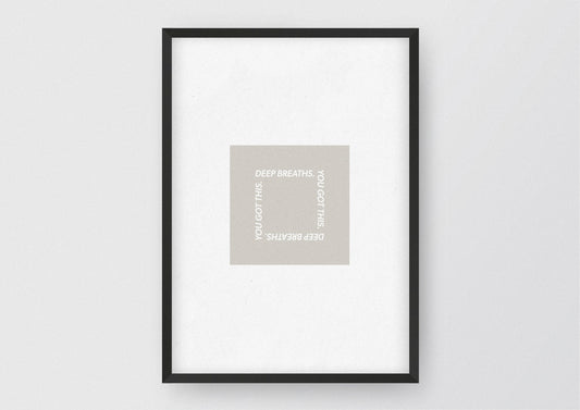 Hochwertiger Kunstdruck von und für Abenteurer mit dem Zitat "Hochwertiger Kunstdruck von und für Abenteurer mit dem Zitat "Deep breaths. You got this.".